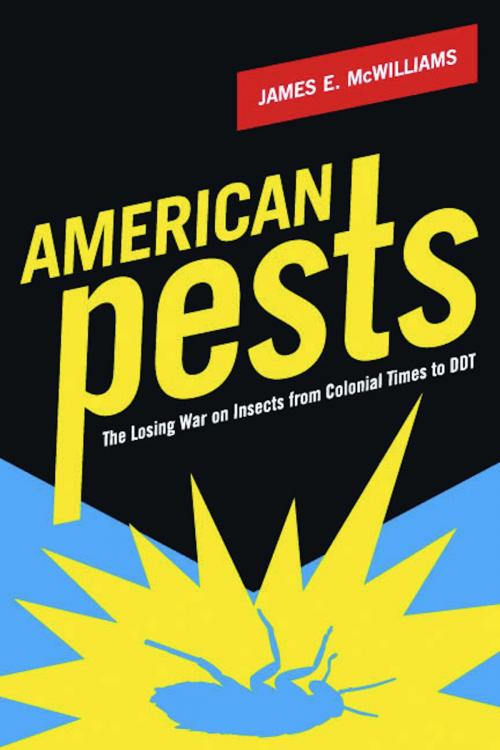 Cover of the book American Pests by James McWilliams, Columbia University Press