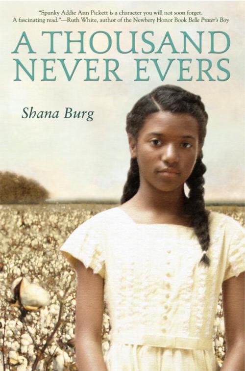 Cover of the book A Thousand Never Evers by Shana Burg, Random House Children's Books