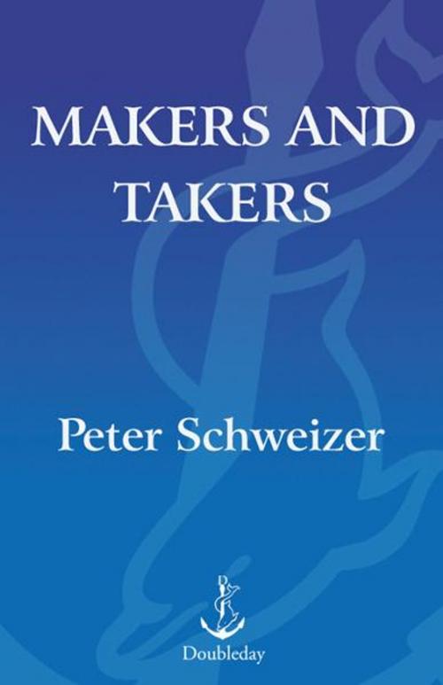 Cover of the book Makers and Takers by Peter Schweizer, Knopf Doubleday Publishing Group