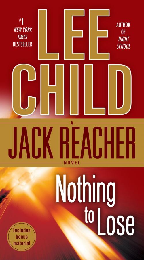 Cover of the book Nothing to Lose by Lee Child, Random House Publishing Group