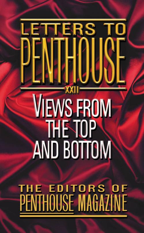 Cover of the book Letters to Penthouse XXII by Penthouse International, Grand Central Publishing
