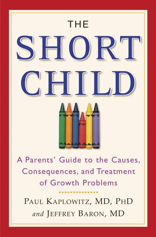 Cover of the book The Short Child by Paul Kaplowitz, Jeffrey Baron, Grand Central Publishing