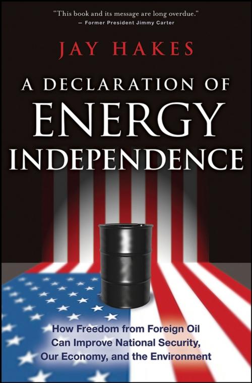 Cover of the book A Declaration of Energy Independence by Jay Hakes, Wiley