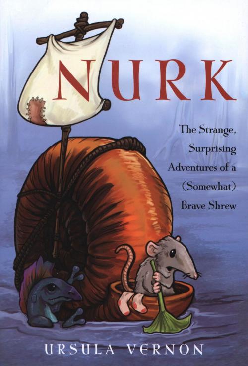 Cover of the book Nurk by Ursula Vernon, HMH Books
