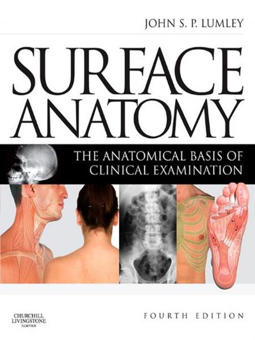 Cover of the book Surface Anatomy - E-Book by John S. P. Lumley, MS, FRCS, DMCC, FMAA(Hon), FGA, Elsevier Health Sciences
