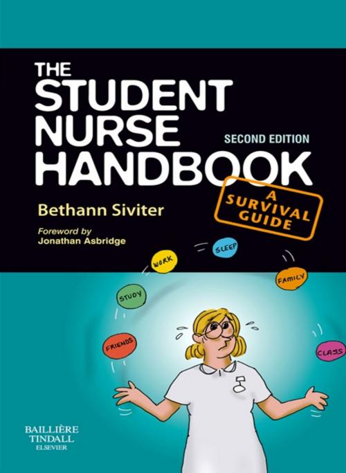 Cover of the book The Student Nurse Handbook by Bethann Siviter, Elsevier Health Sciences UK
