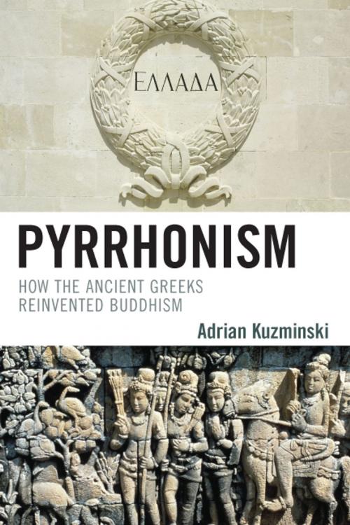 Cover of the book Pyrrhonism by Adrian Kuzminski, Lexington Books