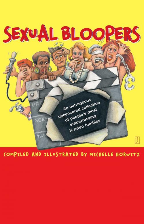 Cover of the book Sexual Bloopers by Michelle Horwitz, Gallery Books