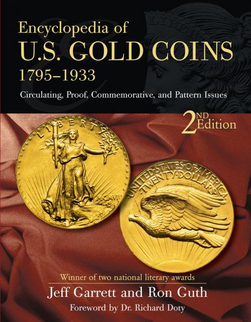 Cover of the book Encyclopedia of U.S. Gold Coins 1795-1934 by Jeff Garrett, Ron Guth, Whitman Publishing