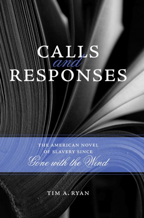 Cover of the book Calls and Responses by Tim A. Ryan, LSU Press