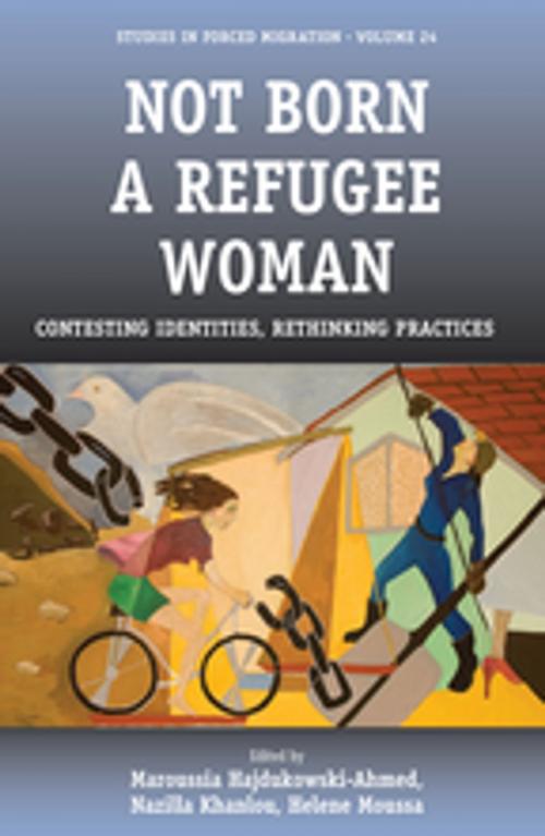 Cover of the book Not Born a Refugee Woman by , Berghahn Books
