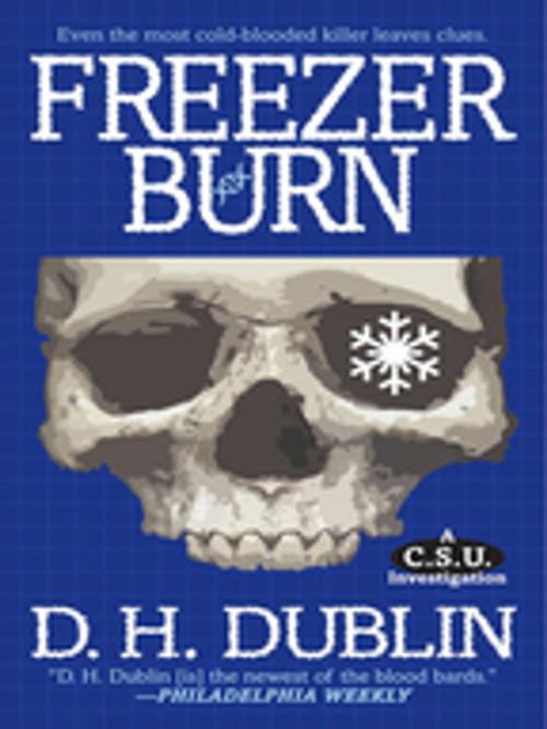 Cover of the book Freezer Burn by D.H. Dublin, Penguin Publishing Group