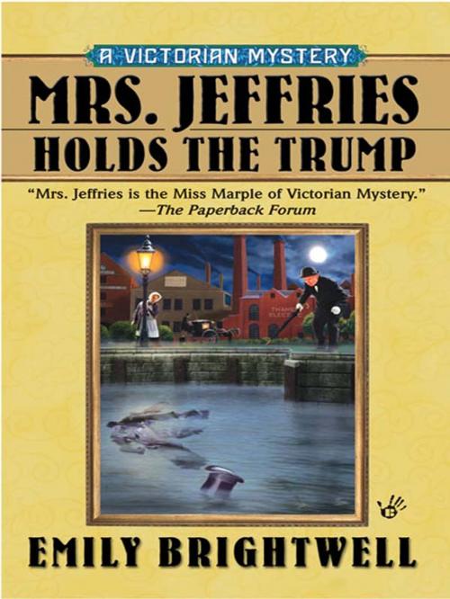 Cover of the book Mrs. Jeffries Holds the Trump by Emily Brightwell, Penguin Publishing Group