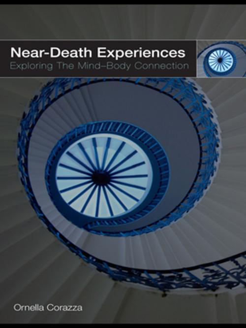 Cover of the book Near-Death Experiences by Ornella Corazza, Taylor and Francis