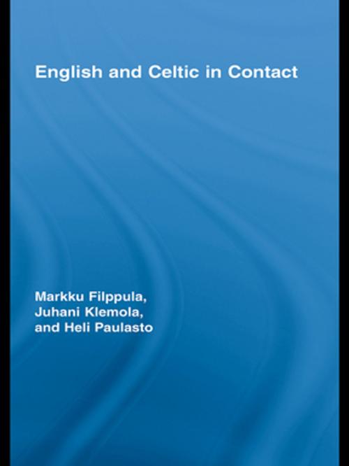 Cover of the book English and Celtic in Contact by Markku Filppula, Juhani Klemola, Heli Paulasto, Taylor and Francis