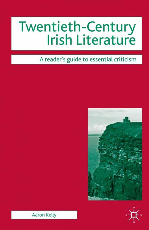 Cover of the book Twentieth-Century Irish Literature by A. Kelly, Macmillan Education UK