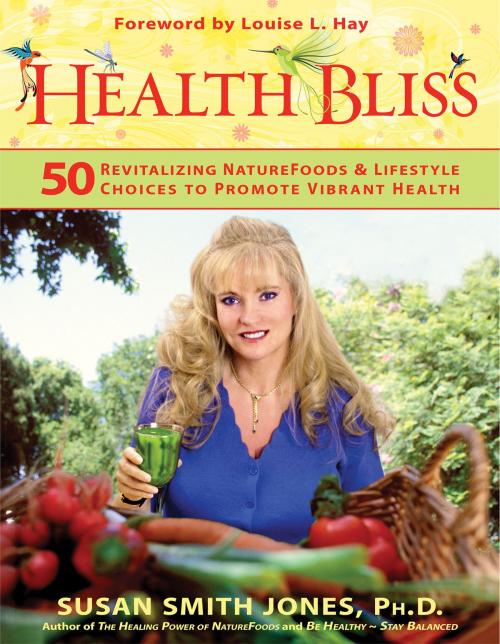 Cover of the book Health Bliss by Susan Smith Jones, Ph.D., Hay House