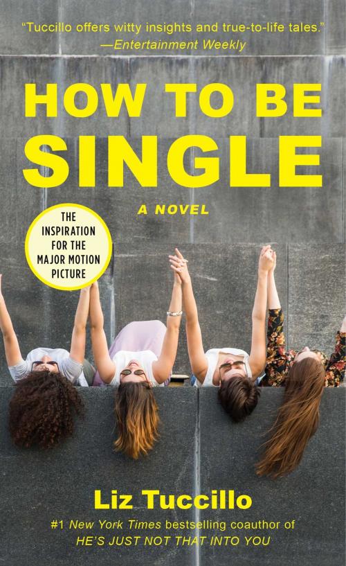 Cover of the book How to Be Single by Liz Tuccillo, Atria Books