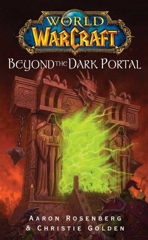 Cover of the book World of Warcraft: Beyond the Dark Portal by Aaron Rosenberg, Pocket Books