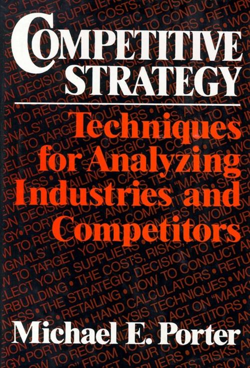 Cover of the book Competitive Strategy by Michael E. Porter, Free Press