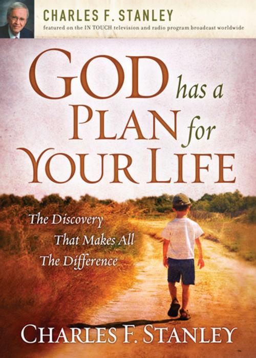 Cover of the book God Has a Plan for Your Life by Charles F. Stanley, Thomas Nelson