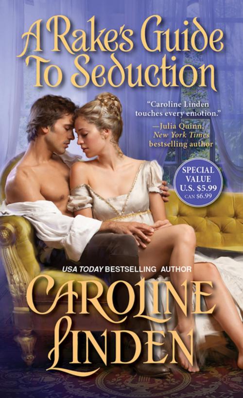 Cover of the book A Rake's Guide to Seduction by Caroline Linden, Zebra Books