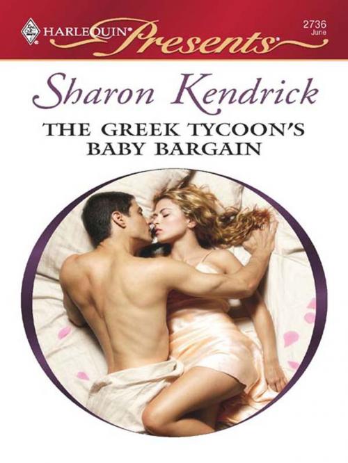 Cover of the book The Greek Tycoon's Baby Bargain by Sharon Kendrick, Harlequin