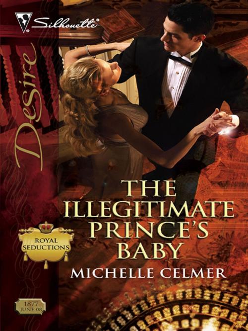 Cover of the book The Illegitimate Prince's Baby by Michelle Celmer, Silhouette