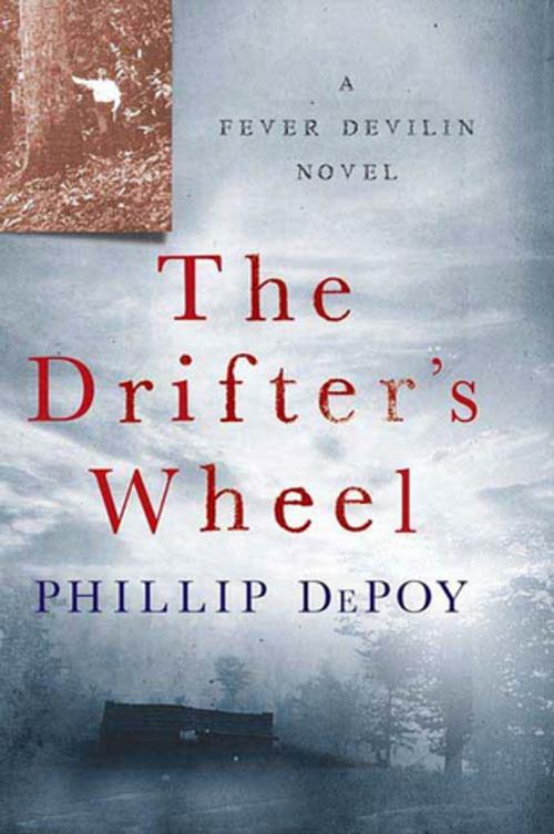 Cover of the book The Drifter's Wheel by Phillip DePoy, St. Martin's Press