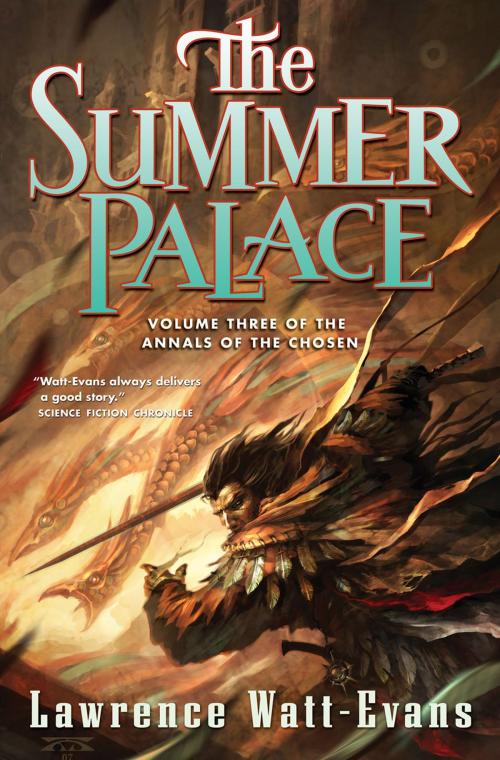 Cover of the book The Summer Palace by Lawrence Watt-Evans, Tom Doherty Associates