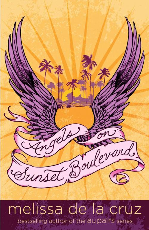 Cover of the book Angels on Sunset Boulevard by Melissa de la Cruz, Simon & Schuster Books for Young Readers