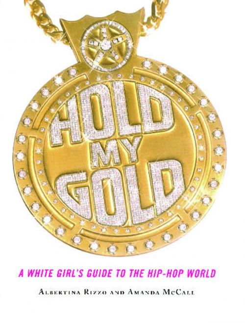 Cover of the book Hold My Gold by Amanda McCall, Albertina Rizzo, Simon & Schuster