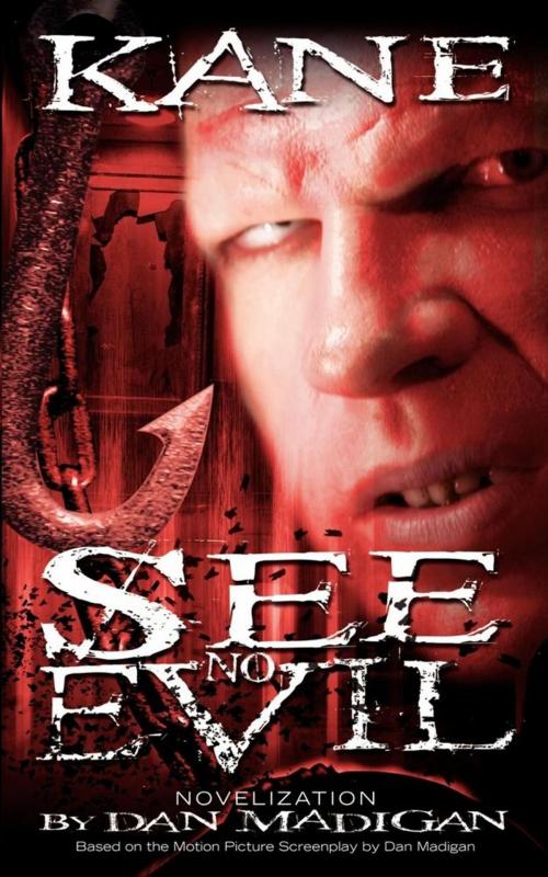 Cover of the book See No Evil by Dan Madigan, World Wrestling Entertainment