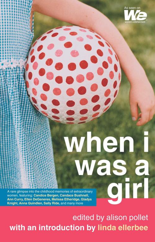 Cover of the book When I Was a Girl by Alison Pollet, Pocket Books