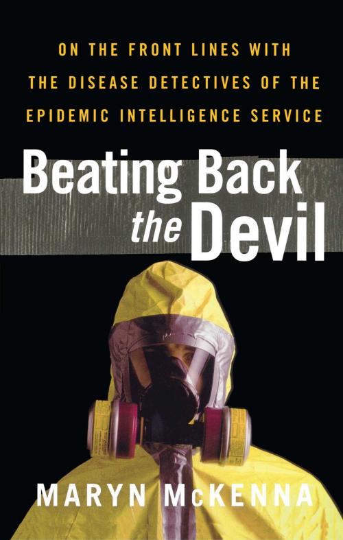 Cover of the book Beating Back the Devil by Maryn McKenna, Free Press