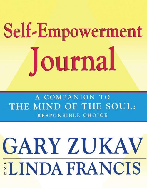 Cover of the book Self-Empowerment Journal by Gary Zukav, Linda Francis, Free Press