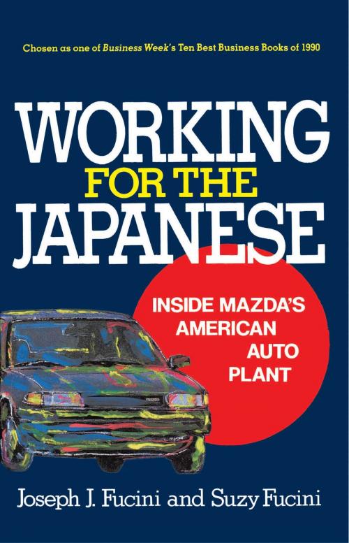 Cover of the book Working for the Japanese by Joseph J. Fucini, Free Press