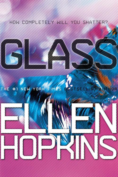Cover of the book Glass by Ellen Hopkins, Margaret K. McElderry Books