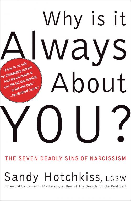 Cover of the book Why Is It Always About You? by Sandy Hotchkiss, Free Press