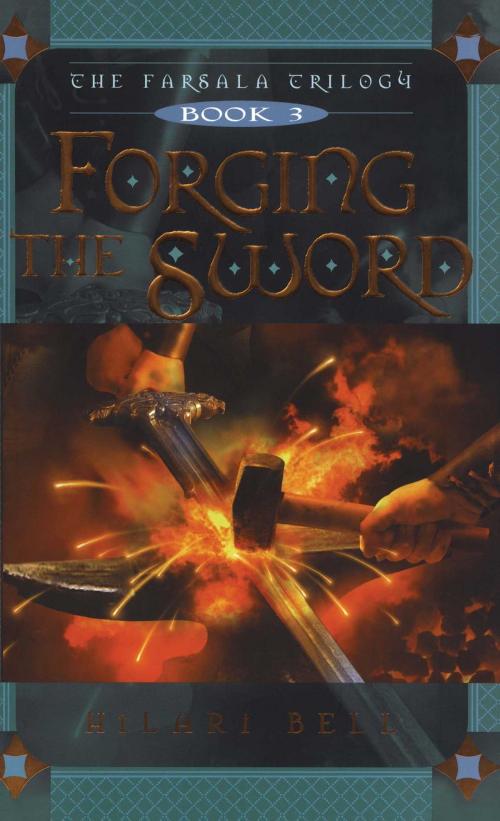 Cover of the book Forging the Sword by Hilari Bell, Simon Pulse