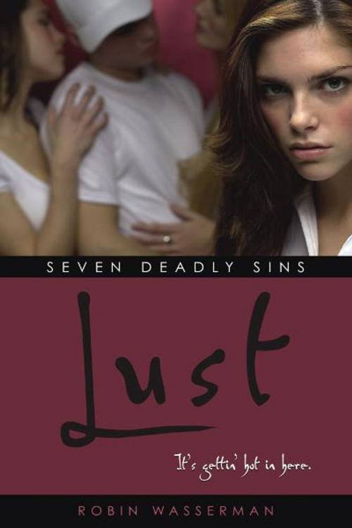 Cover of the book Lust by Robin Wasserman, Simon Pulse