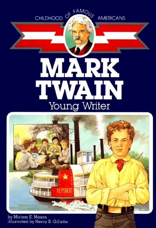 Cover of the book Mark Twain by Miriam E. Mason, Aladdin