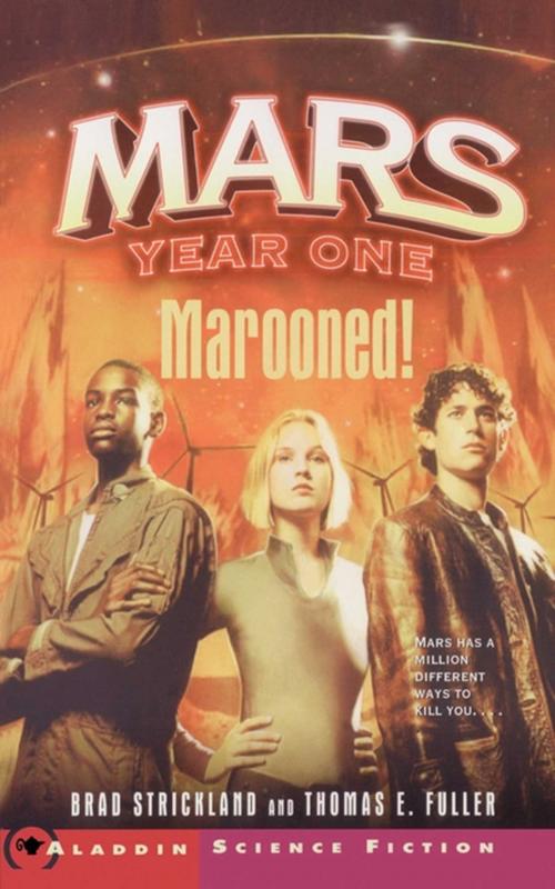 Cover of the book Marooned! by Brad Strickland, Thomas E. Fuller, Aladdin