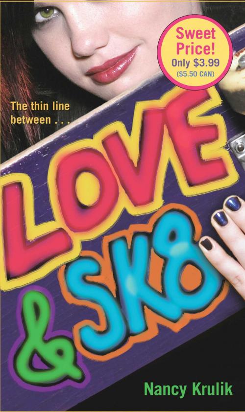 Cover of the book Love & Sk8 by Nancy Krulik, Simon Pulse