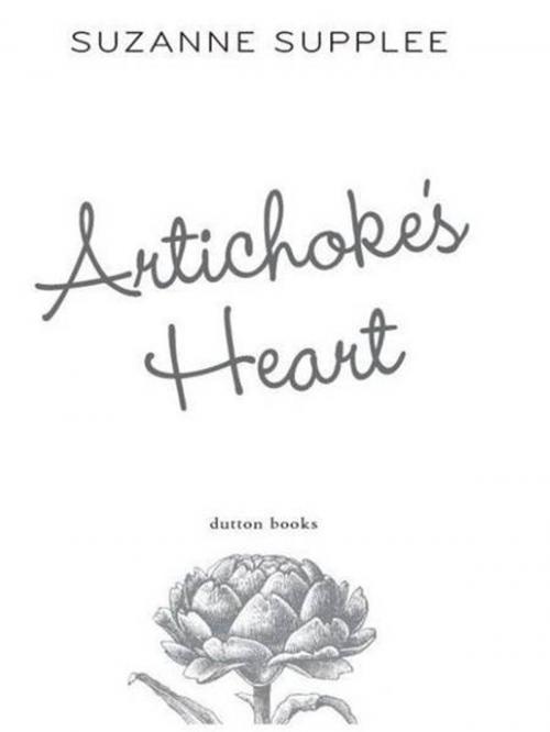 Cover of the book Artichoke's Heart by Suzanne Supplee, Penguin Young Readers Group
