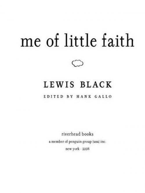 Cover of the book Me of Little Faith by Lewis Black, Penguin Publishing Group