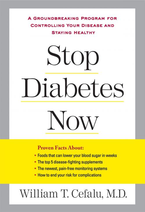 Cover of the book Stop Diabetes Now by William T. Cefalu, Lynn Sonberg, Penguin Publishing Group