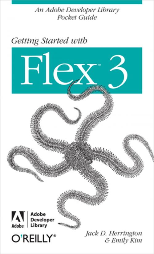 Cover of the book Getting Started with Flex 3 by Jack D. Herrington, Emily Kim, Adobe Development Team, O'Reilly Media