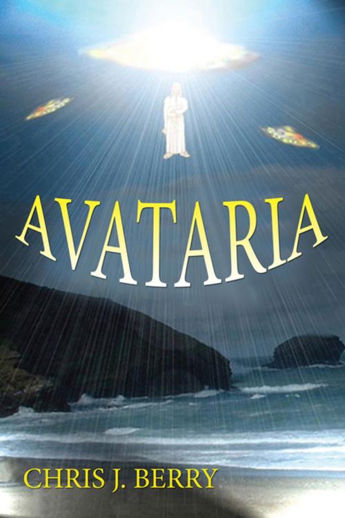 Cover of the book Avataria by Chris J. Berry, AuthorHouse UK