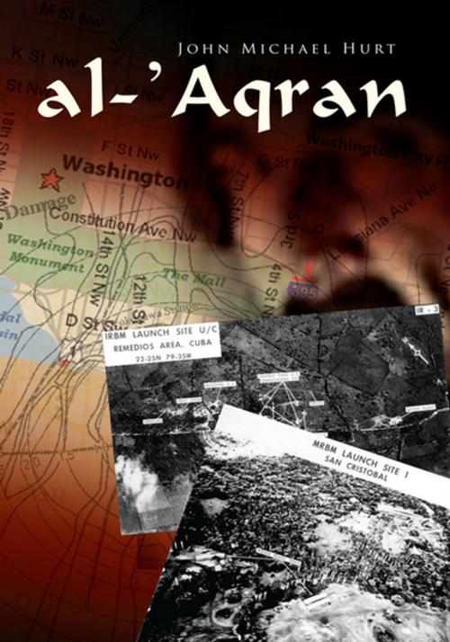 Cover of the book Al-'Aqran by John Michael Hurt, Xlibris US